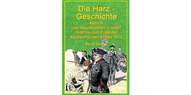 Buchneuerscheinung Harz-Geschichte 6